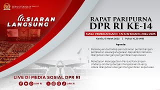 BREAKING NEWS - RAPAT PARIPURNA DPR RI KE-14 MASA PERSIDANGAN II TAHUN SIDANG 2024-2025