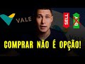 VALE3 DESABANDO - COMPRAR NÃO É UMA OPÇÃO!