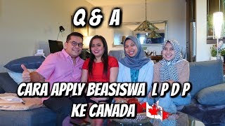 Cara Apply Beasiswa LPDP ke Canada |Part #2