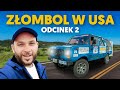 ZŁOMBOL W AMERYCE | ODCINEK 2