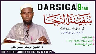 DARSIGA 9AAD | SAFIINATUL NAJAA | Sheekh Abuukar Xasan Maalin