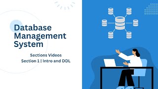 Database Sections | Video 1 [ Introduction to SQL , Create and alter commands ]