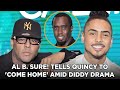 Al B. Sure! Shares Message For Son Quincy To 'Come Home' Amid Diddy Drama + More