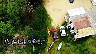 Początek sezonu na deskach SUP - Przystań Siewierz (drone footage) - województwo śląskie PADDLEBOARD