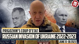 Prigozhin's Coup - Wagner Mutiny - Russian Invasion of Ukraine DOCUMENTARY