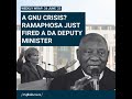 A GNU crisis? Ramaphosa just fired a DA deputy minister 👀 - 26 June ‘25