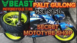 BEAST FLASH FOR GSX-S150/SECRET MOTOTYRE SHOP/TIRE REPLACEMENT