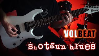 Volbeat Shotgun Blues Guitar Cover