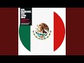 El Mexicano (The Reflex ‘La Revolucion’ Instrumental)