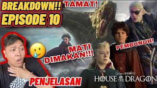 PENJELASAN SERIES HOUSE OF THE DRAGON EPISODE 10 TAMAT KASIAN! LUCERYS DIMAKAN NAGA! GILA INDONESIA