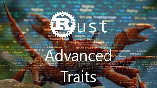 Method Overloading (kinda), and Advanced Trait Usage - Quick Rust