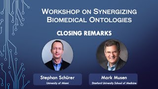 WSBO2021: Closing Remarks with Stephan Schürer and Mark Musen