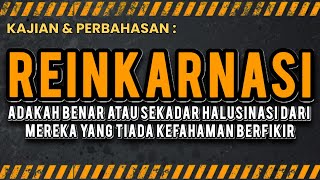 MEMAHAMI REINKARNASI