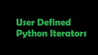 #3 How to create user defined iterators in python | #python #pythonprogramming #pythontutorial
