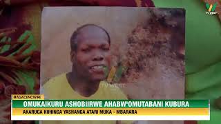 Agacencwire: Omukaikuru omuri Mbarara ashobeirwe ahabw'omutabani kubura