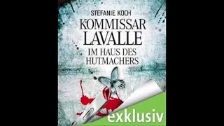 Stefanie Koch Im Haus des Hutmachers Kommissar Lavalle 1 Hörbuch By MRV