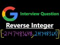 Reverse Integer - Bit Manipulation - Leetcode 7 - Python
