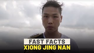 10 Things You Didn’t Know About Xiong Jing Nan | ONE Fast Facts