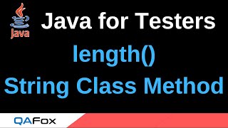 Java for Testers - Part 97 - length() String method
