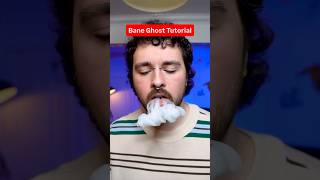 Bane Ghost Tutorial