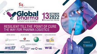 Global Pharma Logistics Summit 2022