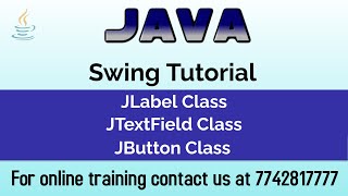 Swing Components in Java Explained | JLabel, JTextField, JButton Constructors & Methods