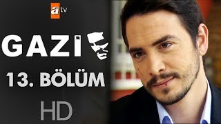 Gazi 13. Bölüm