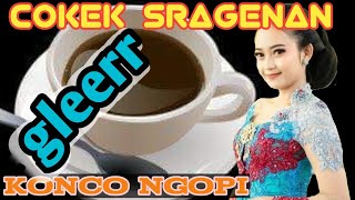 campursari sragenan glerr KONCO NGOPI