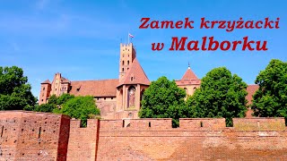 Zamek w MALBORKU - najpotężniejsza twierdza średniowiecznej Europy!