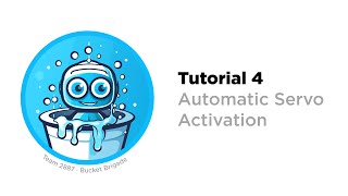 FIRST Tech Challenge - Tutorial 4: Automatic Servo Activation