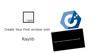 Raylib Beginner Tutorial: Your First Graphical Window