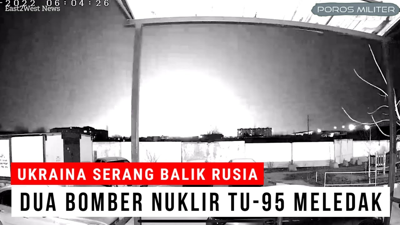 Makin Panas!! Ukraina "Serang" Pangkalan Udara Rusia!! 2 Bomber Tu-95 ...