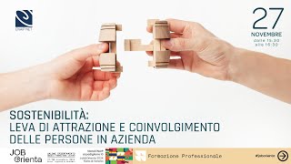 SOSTENIBILITÀ: LEVA DI ATTRAZIONE E COINVOLGIMENTO DELLE PERSONE IN AZIENDA