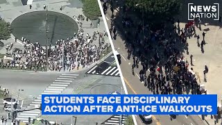 Students face disciplinary action after nationwide anti-ICE school walkouts