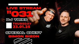 DJ TRIKS \u0026 SIMON BIZON ★ LIVE STREAM 031 part 2 ★ 23.01.25