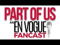 Part of Us: An En Vogue Fancast | Favourite Live Performances - Part One