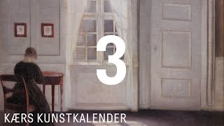 Kærs Kunstkalender 2020 | Afsnit 3: Hvem har malet det?