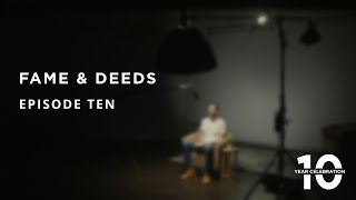 COTC 10 Year Celebration | Fame & Deeds | Episode 10