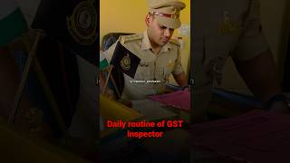 Daily routine of GST|| excise inspector ft@inspector_parshuram #reels #inspector