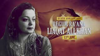 Death Anniversary  - Begum Ra'ana Liaquat Ali Khan