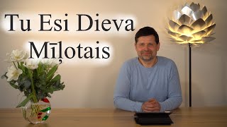 Ints Lazdiņš - Tu Esi Dieva Mīļotais