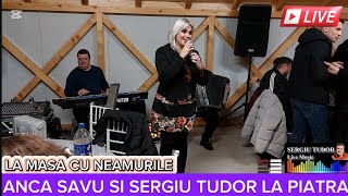 ANCA SAVU SI SERGIU TUDOR LA PIATRA - LA MASA CU NEAMURILE - LIVE PENTRU GEORGE