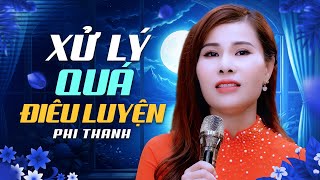 Màn Xử Lý Nốt Cao Quá Điêu Luyện Của Phi Thanh | Nhạc Lính Hải Ngoại Đặc Biệt Hái Hoa Rừng Cho Em