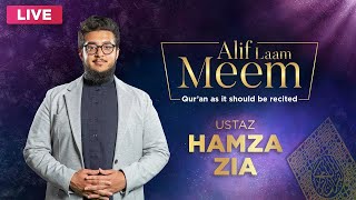 #AlifLaamMeem | Recite Surah Ta-ha with Ustaz Hamza Zia with Tajweed