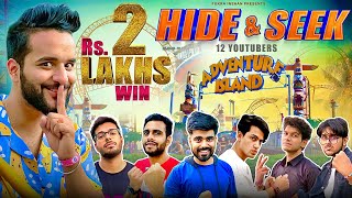 Rs2,00,000 All Youtuber HIDE & SEEK Game in an AMUSEMENT PARK