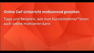 Webinar 06/20 | DaF | Online DaF-Unterricht motivierend gestalten