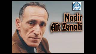 Nadir Ait Zenati - Tadjmilt-iw (Audio Officiel)