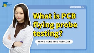 What is PCB flying probe testing? 【iST Ease Your Pain EP.37】