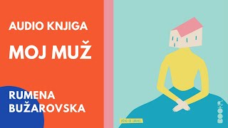 📚 Rumena Bužarovska – Moj muž | 3. deo | AUDIO KNJIGA 📚