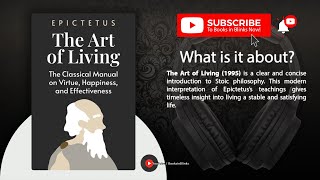 The Art of Living by Epictetus (Free Summary)